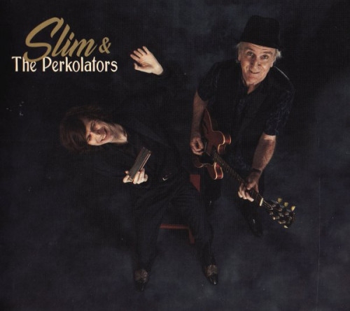 Slim & The Perkolators - Slim & The Perkolators (2019) [lossless]