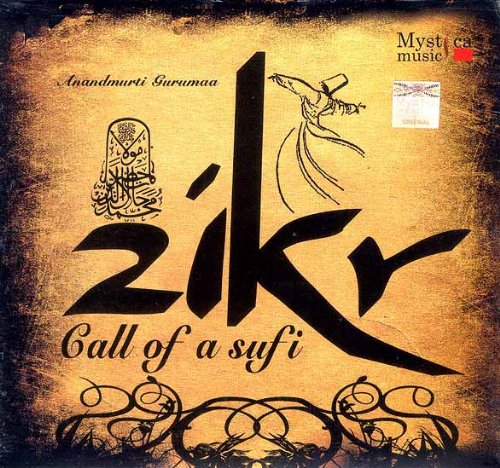 Anandmurti Gurumaa - Call Of A Sufi (2007)