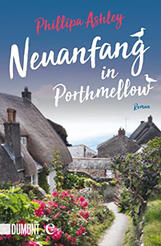 Cover: Phillipa Ashley - Neuanfang in Porthmellow