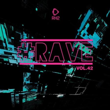 Сборник #Rave, Vol. 42 (2021)