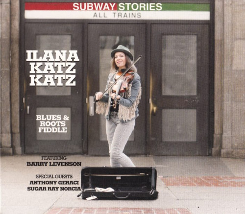 Ilana Katz Katz - Subway Stories (2017) [lossless]