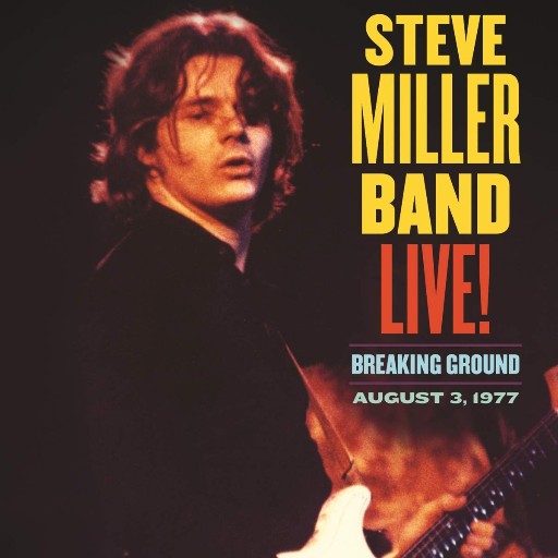 Steve Miller Band-Live Breaking Ground August 3 1977-CD-FLAC-2021-FORSAKEN