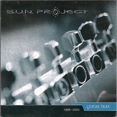 S.U.N. Project - Guitar Trax 1996-2001 (Compilation, 2CD) 2001
