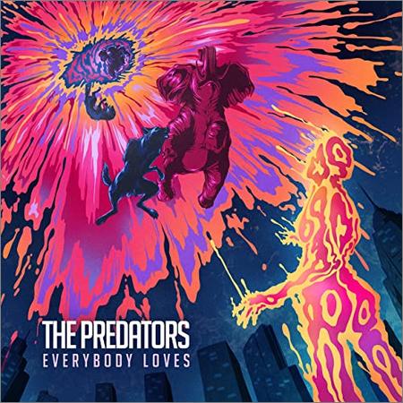 The Predators - Everybody Loves (2021)