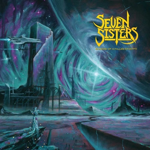 Seven Sisters - Shadow of a Fallen Star Pt.1 (2021)