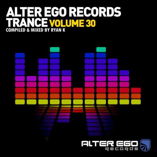 Alter Ego Trance, Vol. 30: Mixed By Ryan K (2021)