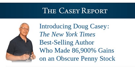 Doug Casey - The Casey Report