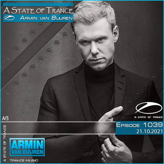 Armin van Buuren - A State of Trance Episode 1039 (21.10.2021)