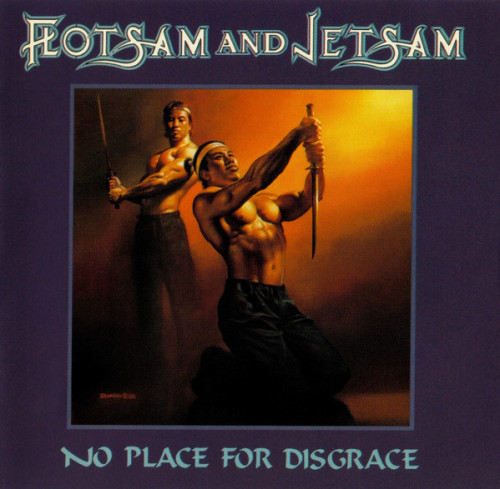 Flotsam And Jetsam - No Place For Disgrace (1988) (LOSSLESS)