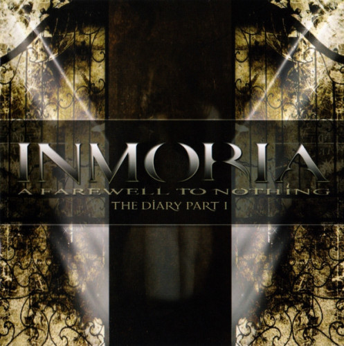 Inmoria - A Farewell To Nothing - The Diary (Part 1) (2011) (LOSSLESS) 