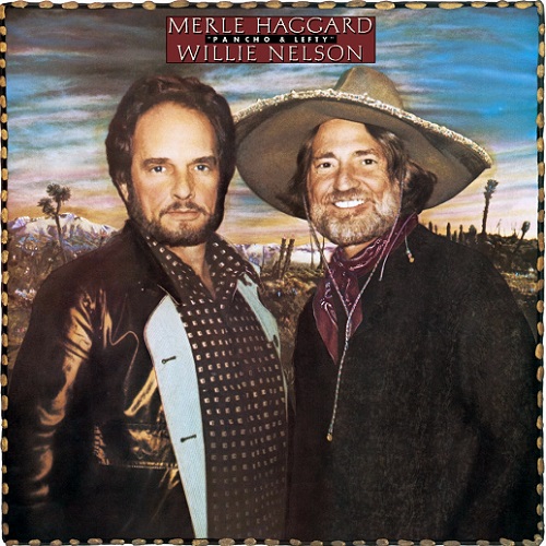 Merle Haggard & Willie Nelson – Pancho & Lefty (1982)