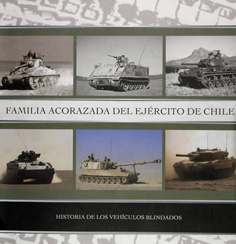 Familia Acorazada del Ejercito de Chile (Historia de los Vehiculos Blindados)
