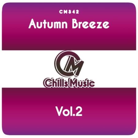 Chills Music - Autumn Breeze, Vol. 2 (2021)