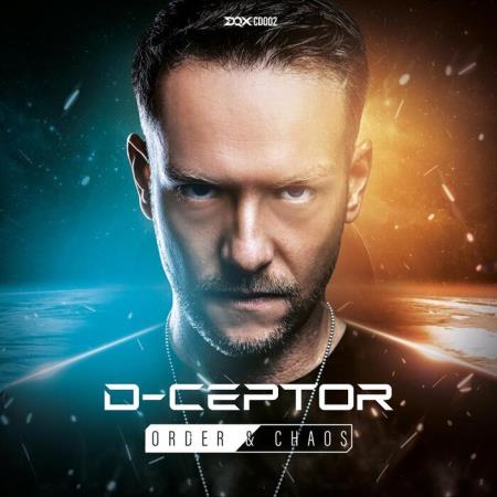 D-Ceptor - Order & Chaos (2021)