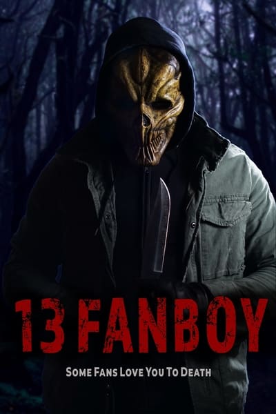13 Fanboy (2021) 1080p WEBRip DD5 1 X 264-EVO