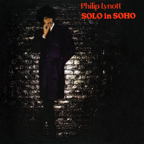 Philip Lynott - Solo In Soho 1980