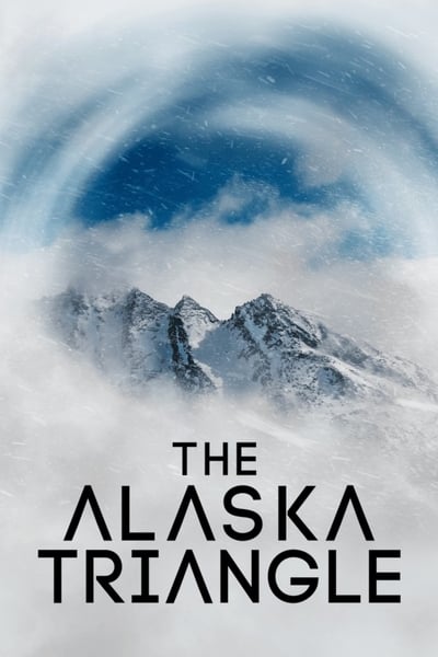 The Alaska Triangle S02E07 UFOs of the Triangle 720p HEVC x265-MeGusta