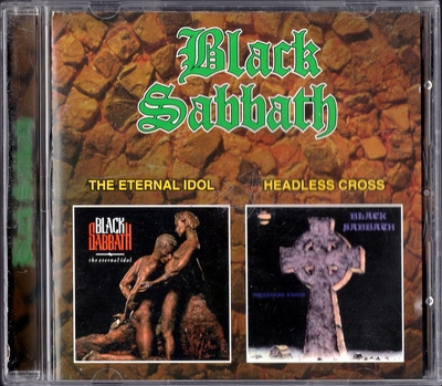 Black Sabbath - The Eternal Idol (1987) & Headless Cross (1989)