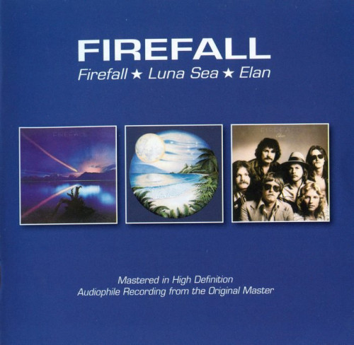 Firefall - Firefall / Luna Sea / Elan (1976-78) (2016) 2CD  Lossless