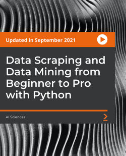 Packt - Data Scraping and Data Mining from Beginner to Pro with Python