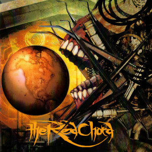 The Red Chord - Fed Through The Teeth Machine (2009)