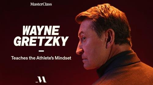 MasterClass - Teaches the Athlete's Mindset with Wayne Gretzky