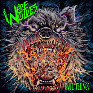 We're Wolves - Evil Things (2021)
