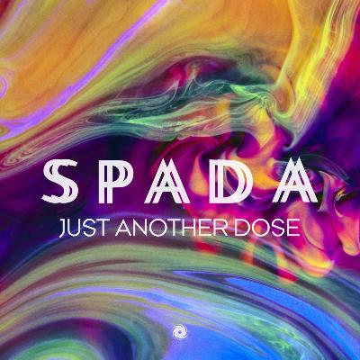 Spada - Just Another Dose EP (2021)