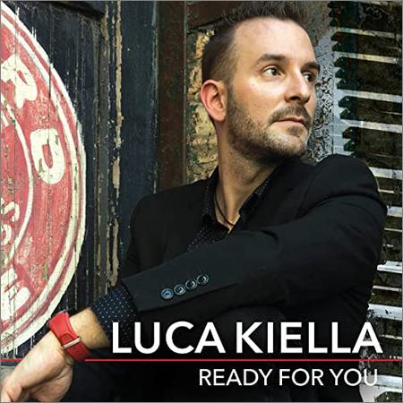 Luca Kiella - Ready For You (2021)