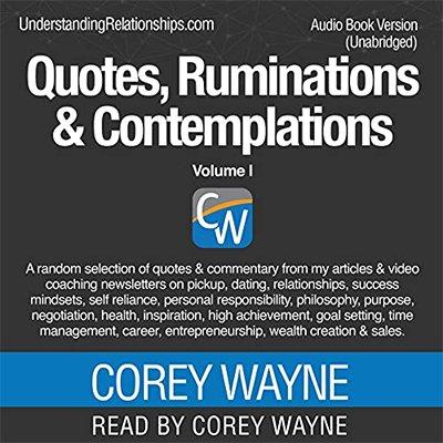 Quotes, Ruminations & Contemplations: Volume I (Audiobook)