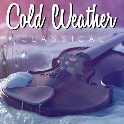 Various Artists   Cold Weather Classical (2021)