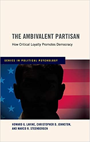 The Ambivalent Partisan: How Critical Loyalty Promotes Democracy
