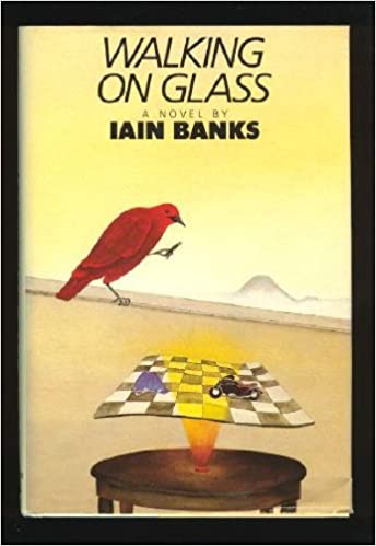 Walking on Glass by Iain Banks