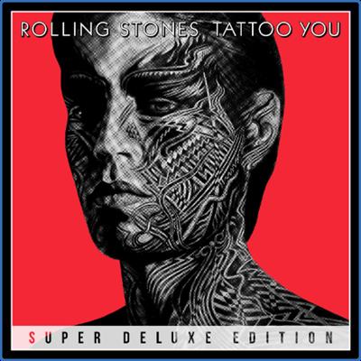 The Rolling Stones   Tattoo You (Super Deluxe) (2021) [24 Bit Hi Res] FLAC