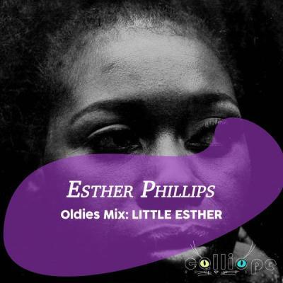 Esther Phillips   Oldies Mix Little Esther (2021)