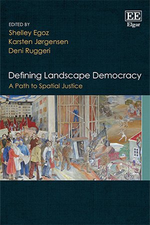 Defining Landscape Democracy: A Path to Spatial Justice