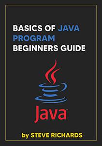 Basics Of Java Program Beginners Guide