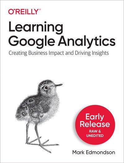Learning Google Analytics by Mark Edmondson