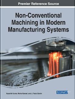 Non Conventional Machining in Modern Manufacturing Systems