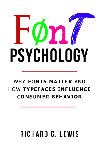 Font Psychology: Why Fonts Matter and How They Influence Consumer Behavior