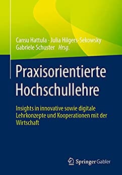 Praxisorientierte Hochschullehre