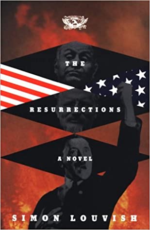 The Resurrections: A Novel