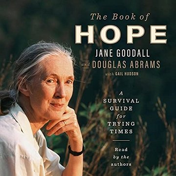 The Book of Hope: A Survival Guide for Trying Times [Audiobook]
