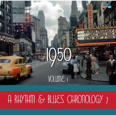 VA   A Rhythm & Blues Chronology 7 1950 Vol. 1 (2021)