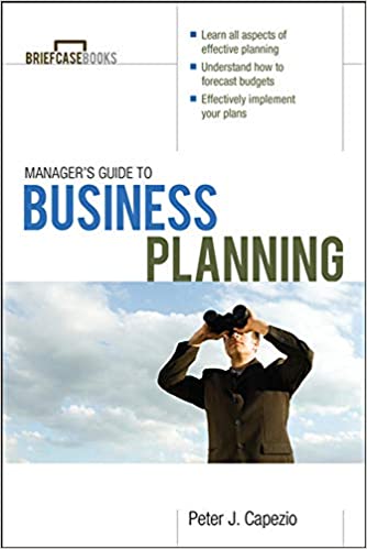 Manager's Guide to Business Planning (Briefcase Books