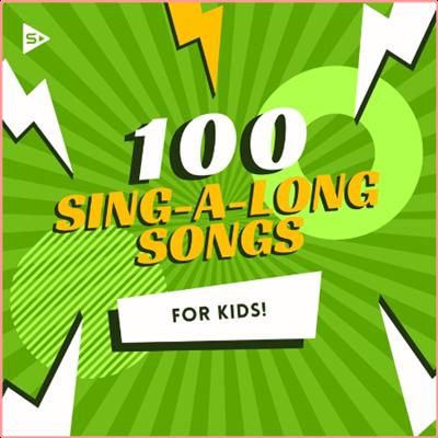 VA   100 Sing A Long Songs For Kids (2021) Mp3 320kbps