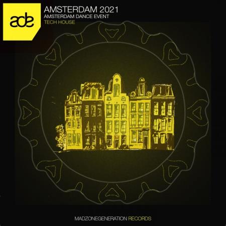 Сборник Amsterdam 2021 (Amsterdam Dance Event Tech House) (2021)