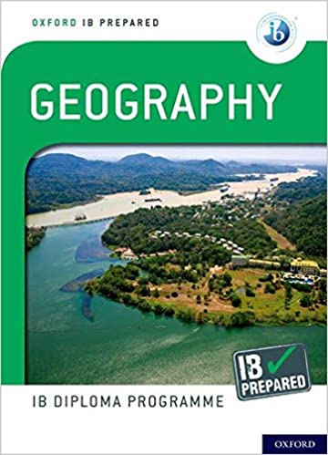 Oxford IB Diploma Programme: IB Prepared: Geography