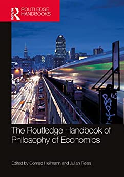 The Routledge Handbook of Philosophy of Economics