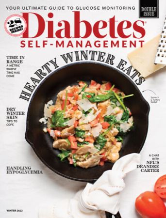 Diabetes Self Management   Double Issue/Winter 2022